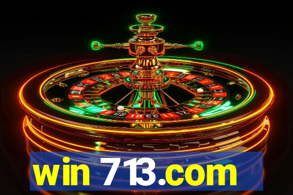 win 713.com